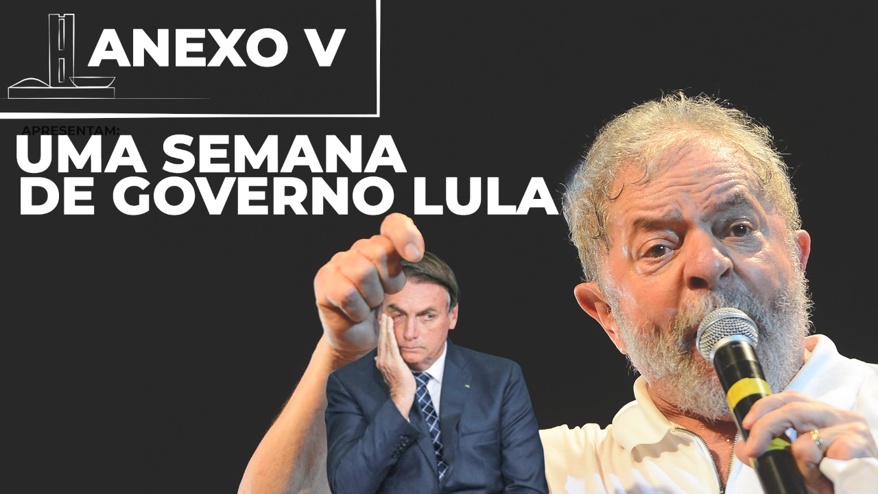 Como foi a primeira semana do "governo Lula"