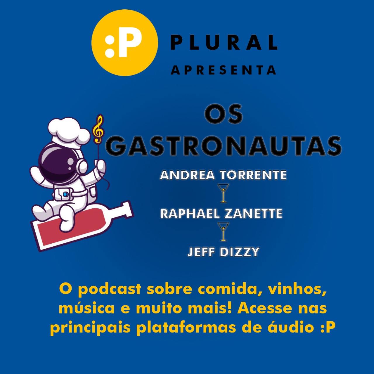 Plural estreia Os Gastronautas, podcast semanal de gastronomia
