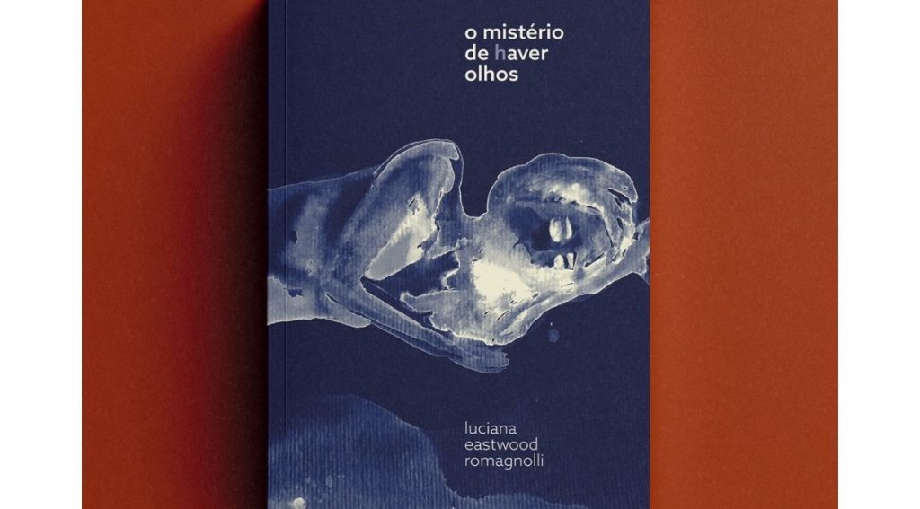 A poética do espanto de Luciana Eastwood Romagnolli