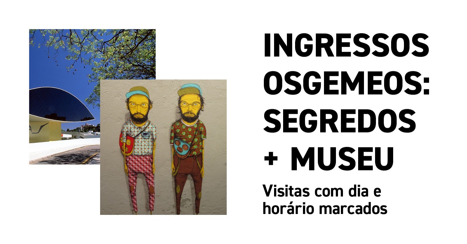 Estão à venda os ingressos para a exposição “OSGEMEOS: Segredos” no MON
