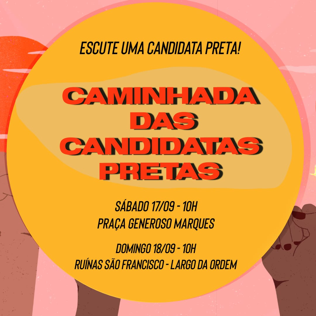 Candidatas negras organizam caminhada suprapartidária neste fim de semana