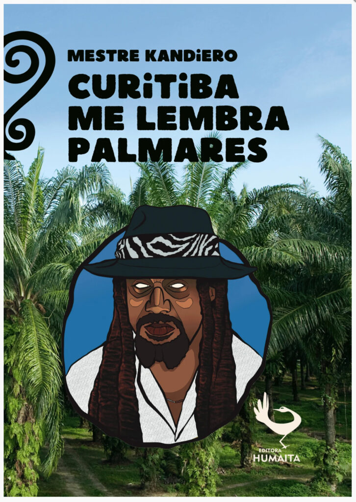 Mestre Kandiero - Curitiba me lembra Palmares