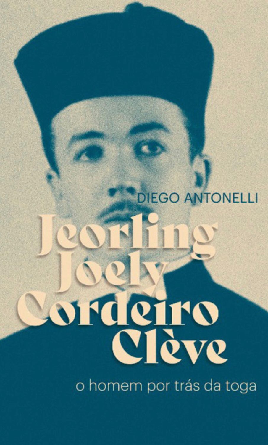 Biografia conta a história do desembargador Jeorling Joely Cordeiro Clève